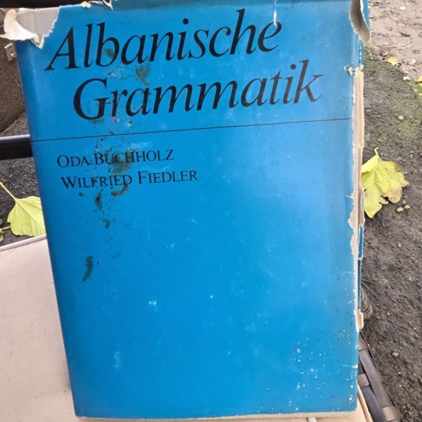 Albanische Grammatik - Oda Buchholz