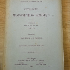Ioan Bianu - Catalogul Manuscriselor Romanesti, Tomul II Fascicula IV, 1913
