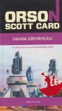 Orson Scott Card - Navele pamantului, Nemira, SF, Nautilus, Romana, Brosata, 2012, 485 pagini