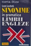 Sinonime in gramatica limbii engleze - Leon Levitchi. Carte