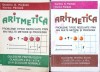 ARITMETICA. PROBLEME TIPICE REZOLVATE PRIN MAI MULTE METODE SI PROCEDEE VOL.1-2-DUMITRU D. PARAIALA, VIORIC-262641