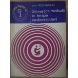 GIMNASTICA MEDICALA IN TERAPIA CARDIOVASCULARA-ANA TEODORU-SUIU-232784