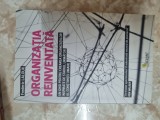 Organizatia reinventata De (autor): Frederic Laloux