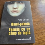 OMUL PUBELA, FEMEIA CA UN CAMP DE LUPTA - MATEI VISNIEC