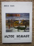 VICTOR BRAUNER de AMELIA PAVEL, 2000