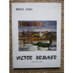VICTOR BRAUNER de AMELIA PAVEL, 2000
