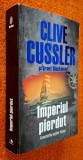 Imperiul pierdut. Aventurile sotilor Sam si Remi Fargo - Clive Cussler si Grant Blackwood, Editura Litera, 2012 ( Lost Empire)