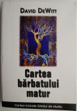 Cartea barbatului matur &ndash; David DeWitt