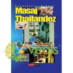 Masajul Tailandez - Curs Practic - Constantin Dragan foto