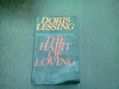 THE HABIT OF LOVING - DORIS LESSING (CARTE IN LIMBA ENGLEZA) foto