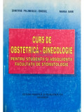 Dimitrie Pelinescu-Onciul - Curs de obstetrică-ginecologie pentru studenții și absolvenții facultății de stomatologie (editia 1996)