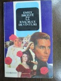 La rascruce de vanturi - Emily Bronte, Garamond, 1991, Roman, 324 pagini
