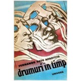Fernando Soto Aparicio - Drumuri in timp - 114118