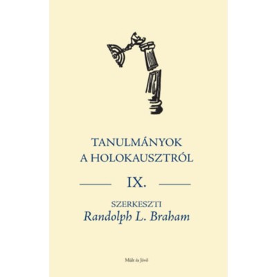 Tanulm&amp;aacute;nyok a holokausztr&amp;oacute;l IX. foto