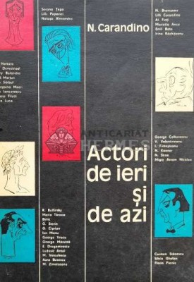 Actori de ieri si de azi - 1973 - N. Carandino (Q61) foto