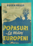 Eugen Relgis &ndash; Popasuri la mari europeni ( prima editie 1945 )