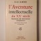 R.-M. Alberes - L&#039;Aventure intellectuelle du XXe siecle: panorama des litteratures europeennes 1900-1970