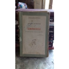 CRITICA STIINTIFICA SI EMINESCU (IN CONTRA METODEI ISTORICE IN LITERATURA) de MIHAIL DRAGOMIRESCU,