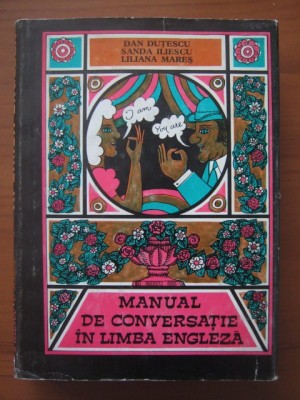 Manual de conversatie in limba engleza - Dan Dutescu foto