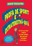Profa de sport e extraterestră-șefă (Vol. 2) - Paperback brosat - David Solomons - Litera, 2019