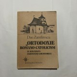Dan Zamfirescu - Ortodoxie si romano - catolicism
