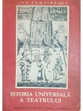 Ion Zamfirescu - Istoria universala a teatrului, vol. 3 - Renasterea, reforma, barocul, clasicismul (editia 1968)