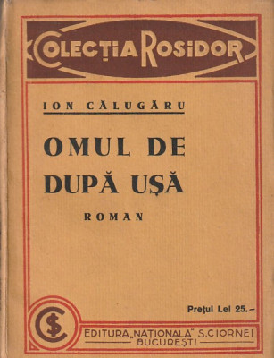 ION CALUGARU - OMUL DE DUPA USA ( EDITIA I-A 1931 ) foto