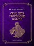 Cele mai frumoase basme - Charles Perrault