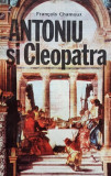 Francois Chamoux - Antoniu si Cleopatra (1993)