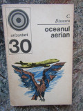 Oceanul aerian - C. A. Dissescu