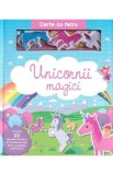 Unicornii magici. Carte cu fetru