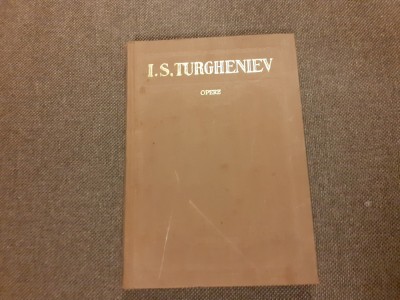 Ivan Sergheevici Turgheniev - Opere (volumul 9). Scene si comedii VOL IX foto