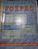 Inițiere &icirc;n Fox-Pro - manual pentru clasa a 12-a