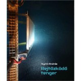 Rejtőzk&ouml;dő tenger - Ny&iacute;rő Andr&aacute;s