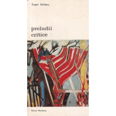 Eugen Schileru - Preludii critice