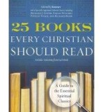 25 Books Every Christian Should Read | Zondervan, Renovare, Harpercollins Publishers