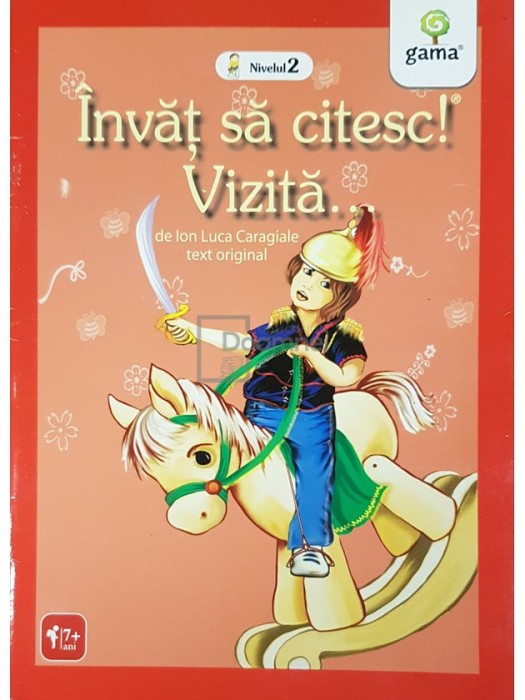 I. L. Caragiale - Invat sa citesc! Vizita... (Editia: 2009)