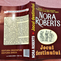 Jocul destinului. Editura Orizonturi, 2004 - Nora Roberts