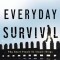 Everyday Survival: Why Smart People Do Stupid Things