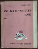 STEFAN BACIU: ANALIZA CUVANTULUI DOR (POEME/CARTEA PRIBEGIEI/VALLE HERMOSO 1951)