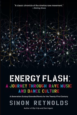Energy Flash: A Journey Through Rave Music and Dance Culture foto