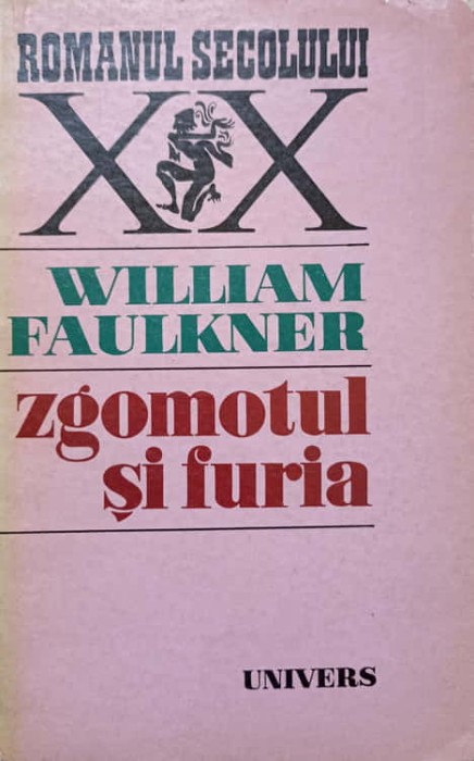 ZGOMOTUL SI FURIA-WILLIAM FAULKNER-261961