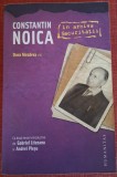 Constantin Noica in arhiva Securitatii - Dora Mezdrea (2009)