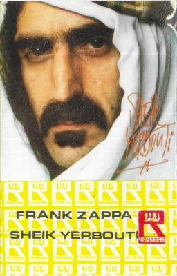 Casetă audio Frank Zappa &amp;ndash; Sheik Yerbouti, originală foto