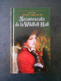 ANNE BRONTE - NECUNOSCUTA DE LA WILDFELL HALL