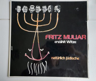 Vinil Fritz Muliar, Fritz Muliar Erz&amp;auml;hlt Witze, Nat&amp;uuml;rlich J&amp;uuml;dische, Radioplay foto