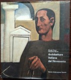 ARCHITETTURA ITALIANA DEL NOVECENTO(GIORGIO CIUCCI&amp;FRANCESCO DAL CO/LB ITA/1990)