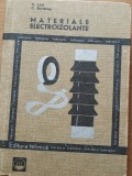 MATERIALE ELECTROIZOLANTE INDREPTAR - V. LICA/ C. BURDULEA, 1969