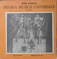 Disc vinil, LP. ISTORIA MUZICII UNIVERSALE IN EXEMPLE. DISCUL NR. 23 DEBUSSY-RAVEL-ZENO VANCEA foto