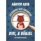 Ciczvarek Biri kalandjai - Biri, a bűnjel - K&aacute;ntor Kata